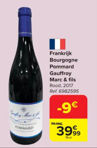 Carrefour Frankrijk Bourgogne Pommard Gauffroy Marc & fils aanbieding