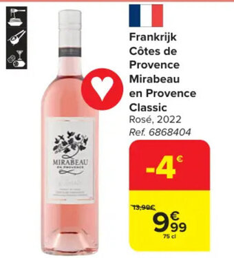 Carrefour Frankrijk Côtes de Provence Mirabeau en Provence Classic aanbieding