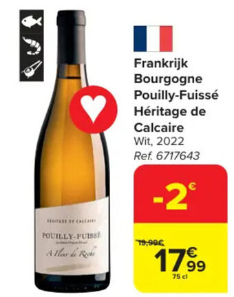 Carrefour Frankrijk Bourgogne Pouilly-Fuissé Héritage de Calcaire aanbieding