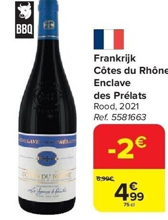 Carrefour Frankrijk côtes du rhône enclave des prélats aanbieding