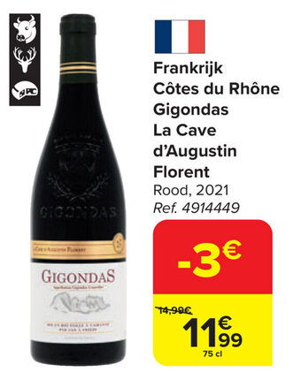 Carrefour Market Frankrijk Côtes du Rhône Gigondas La Cave d'Augustin Florent aanbieding