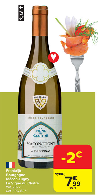 Carrefour Market Frankrijk Bourgogne Mâcon-Lugny La Vigne du Cloître aanbieding