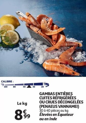 Auchan GAMBAS ENTIÈRES CUITES RÉFRIGÉRÉES OU CRUES DÉCONGELÉES aanbieding