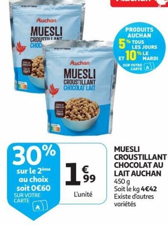 Auchan MUESLI CROUSTILLANT CHOCOLAT AU LAIT AUCHAN 450g aanbieding