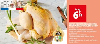 Auchan POULET FERMIER LYRÉ LABEL ROUGE FILIÈRE AUCHAN "CULTIVONS LE BON aanbieding