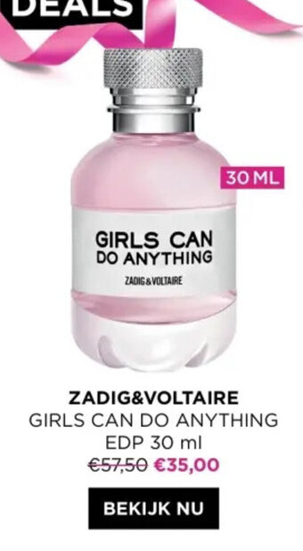 ICI PARIS XL ZADIG&VOLTAIRE GIRLS CAN DO ANYTHING 30 ml aanbieding