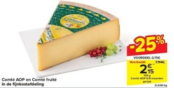 Carrefour Comté aop en comté fruité in de fi jnkostafdeling aanbieding
