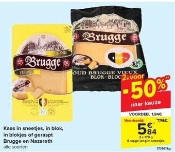 Carrefour Kaas in sneetjes, in blok, in blokjes of geraspt brugge en nazareth aanbieding