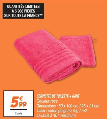 SERVIETTE DE TOILETTE + GANT