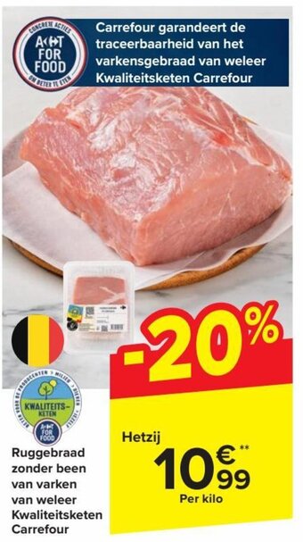 Carrefour Market Ruggebraad zonder been van varken van weleer Kwaliteitsketen aanbieding