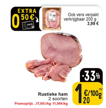 Cora Rustieke ham aanbieding