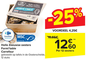 Carrefour Holle Zeeuwse oesters Formi'table Carrefour aanbieding
