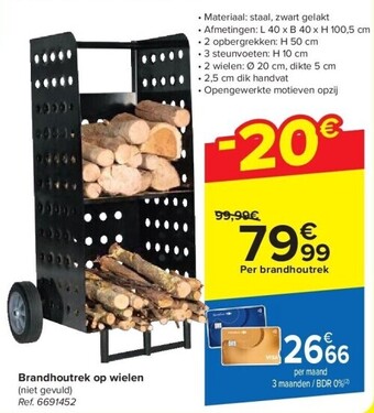 Carrefour Brandhoutrek op wielen aanbieding