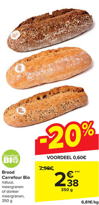 Carrefour Brood Carrefour Bio 350g aanbieding