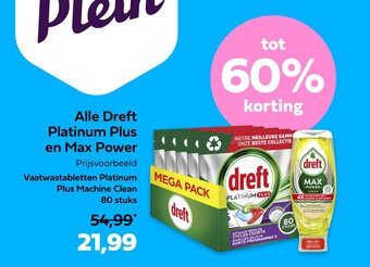 Dreft Platinum Plus en Max Power