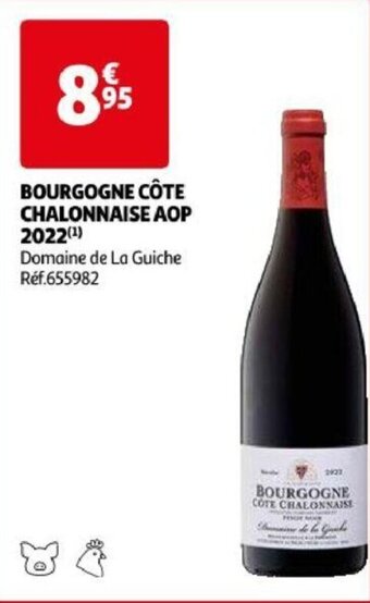 Auchan BOURGOGNE CÔTE CHALONNAISE AOP 2022 aanbieding