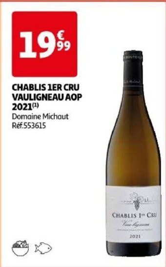 CHABLIS 1ER CRU VAULIGNEAU AOP 2021