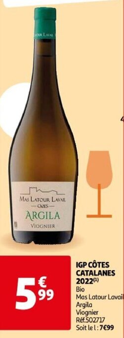 Auchan IGP CÔTES CATALANES 2022 Bio Mas Latour Lavail Argila Viognier aanbieding