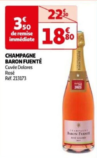 Auchan CHAMPAGNE BARON FUENTÉ Cuvée Dolores Rosé aanbieding