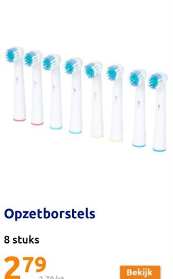 Action Opzetborstels 8 stuks aanbieding