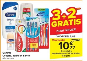 Carrefour Gamma colgate, tahiti en sanex aanbieding