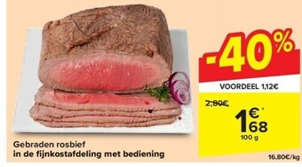 Carrefour Gebraden rosbief in de fi jnkostafdeling met bediening aanbieding