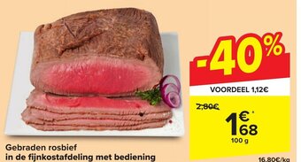 Carrefour Gebraden rosbief 100g aanbieding