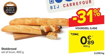 Carrefour Stokbrood wit of bruin, 400 g aanbieding