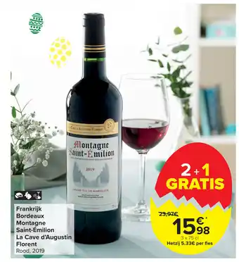 Carrefour Frankrijk Bordeaux Montagne Saint-Emilion La Cave d'Augustin Florent aanbieding