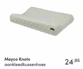 Baby & Tiener Meyco knots aankleedkussenhoes aanbieding