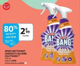 Auchan SPRAY NETTOYANT CRASSE ET CALCAIRE CILLIT BANG aanbieding