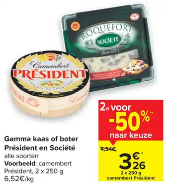 Carrefour Gamma kaas of boter Président en Société aanbieding