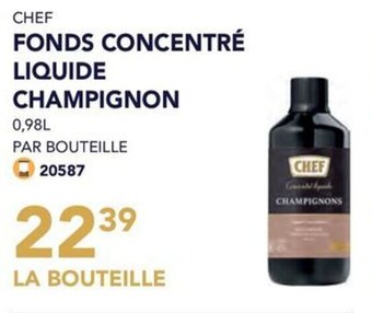 Bidfood CHEF FONDS CONCENTRÉ LIQUIDE CHAMPIGNON 0,98L aanbieding
