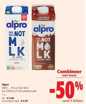 Colruyt Alpro shhh ... this is not mlk vol, halfvol of chocoladesmaak 1 l aanbieding