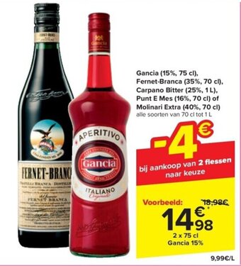 Carrefour Gancia (15%, 75 cl), Fernet-Branca (35%, 70 cl), Carpano Bitter (25%, 1 L), Punt E Mes (16%, 70 cl) of Molinari Extra aanbieding