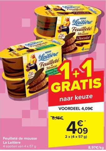 Carrefour Feuilleté de mousse La Laitière 2 x (4 x 57g) aanbieding