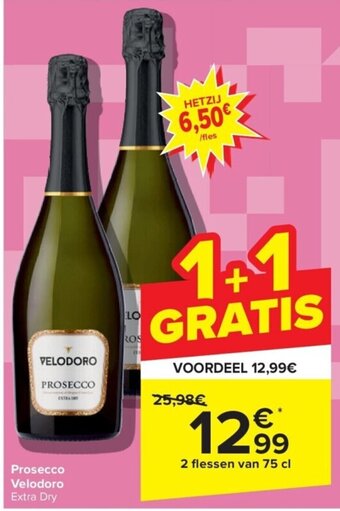 Carrefour Prosecco Velodoro Extra Dry 75 cl aanbieding