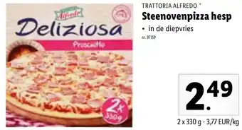 Lidl TRATTORIA ALFREDO Steenovenpizza hesp 2x330g aanbieding
