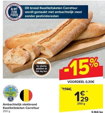 Carrefour Ambachtelijk stokbrood kwaliteitsketen carrefour aanbieding