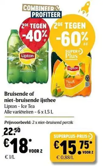 Delhaize Bruisende of niet-bruisende ijsthee lipton - ice tea aanbieding