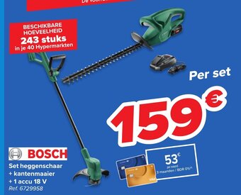 Carrefour Bosch Set heggenschaar + kantenmaaier + 1 accu 18 v aanbieding
