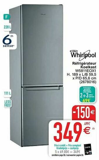 Cora Whirlpool réfrigérateur koelkast w5811eox1 aanbieding