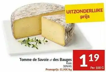 Intermarché Tomme de savoie of des bauges kaas aanbieding