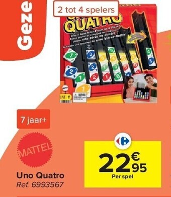 Carrefour Uno quatro aanbieding