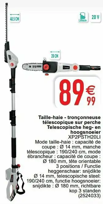 X-performer taille-haie - tronçonneuse télescopique sur perche telescopische heg- en hoogsnoeier xp2psth20li