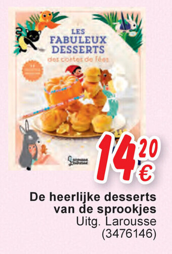 Cora De heerlijke desserts van de sprookjes aanbieding