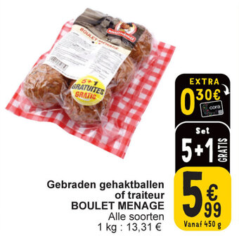 Cora Gebraden gehaktballen of traiteur BOULET MENAGE aanbieding