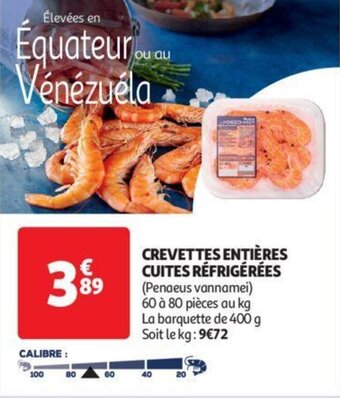 Auchan CREVETTES ENTIÈRES CUITES RÉFRIGÉRÉES aanbieding
