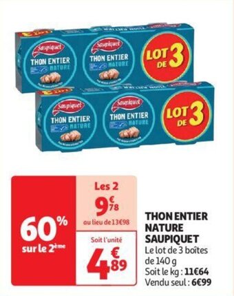 Auchan THON ENTIER NATURE SAUPIQUET aanbieding