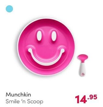 Munchkin smile `n scoop